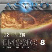 Cover-Bild zum Titel 'ASTRO S2 - Episode 08 - Captain Alexander Blum' von 'Manuela Wieninger, Martin Wintersberger'