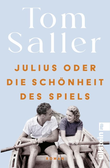 Julius oder die Schönheit des Spiels - Tom Saller
