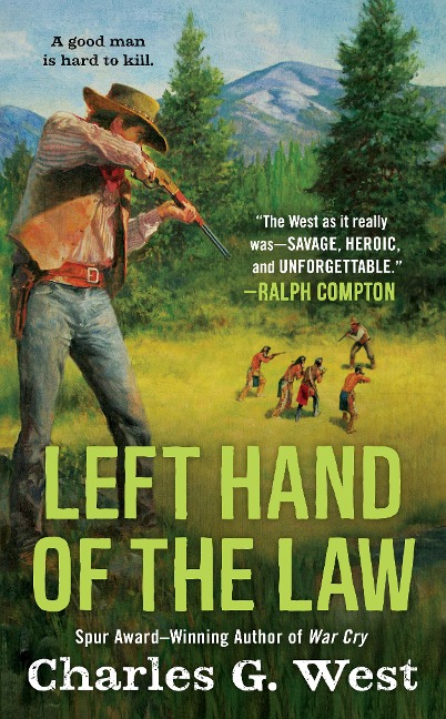 Left Hand of the Law - Charles G. West