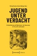 Cover-Bild zum Titel 'Jugend unter Verdacht' von ''