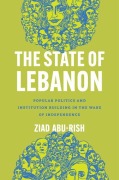 Cover-Bild zum Titel 'The State of Lebanon' von 'Ziad Abu-Rish'