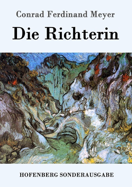 Die Richterin - Conrad Ferdinand Meyer