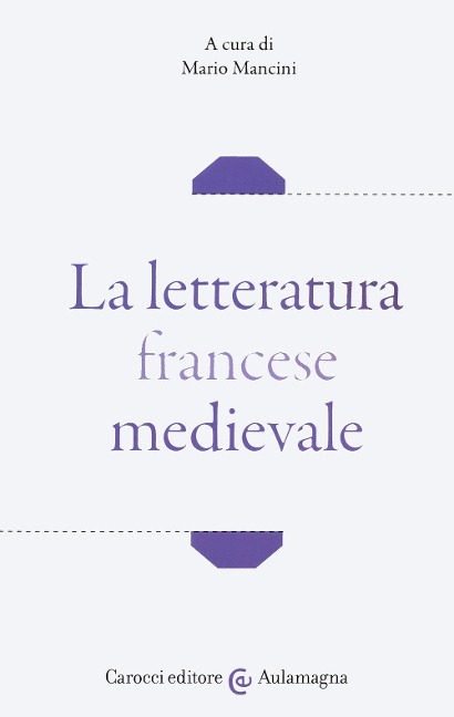 La letteratura francese medievale - 