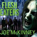 Cover-Bild zum Titel 'Flesh Eaters Lib/E' von 'Joe Mckinney'