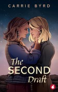 Cover-Bild zum Titel 'The Second Draft' von 'Carrie Byrd'
