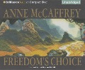 Freedom's Choice - Anne Mccaffrey