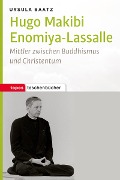 Hugo Makibi Enomiya-Lasalle - Ursula Baatz