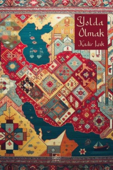 Yolda Olmak - Kadir Isik