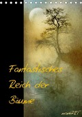 Cover-Bild zum Titel 'Fantastisches Reich der Bäume / Geburtstagskalender (Tischkalender immerwährend DIN A5 hoch)' von 'manhART'