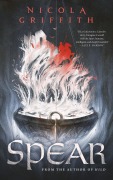 Cover-Bild zum Titel 'Spear' von 'Nicola Griffith'