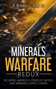 Cover-Bild zum Titel 'Minerals Warfare Redux' von 'Eric Lyon'