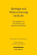 Cover-Bild zum Titel 'Ideologie und Weltanschauung im Recht' von ''
