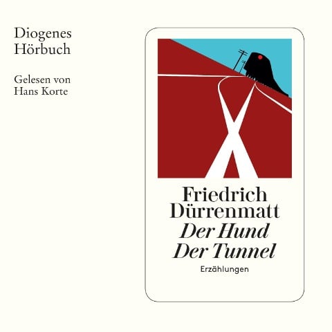 Der Hund / Der Tunnel - Friedrich Dürrenmatt