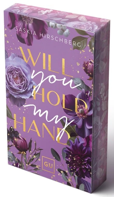 Will You Hold My Hand? (Erstauflage exklusiv mit Farbschnitt und Character Card) - Saskia Hirschberg