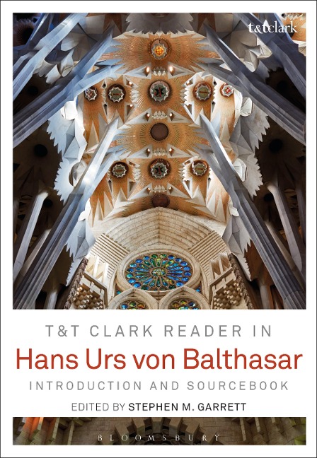 Hans Urs Von Balthasar - Stephen M Garrett