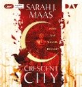 Crescent City - Teil 1: Wenn das Dunkel erwacht - Sarah J. Maas