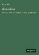 Cover-Bild zum Titel 'Die Abendburg' von 'Bruno Wille'
