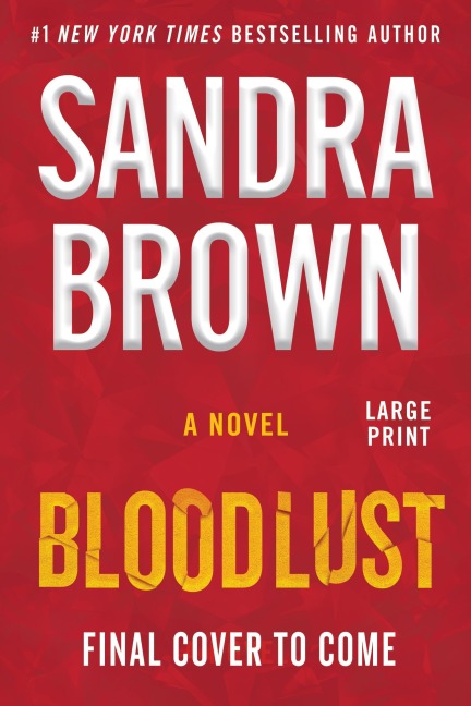 Bloodlust - Sandra Brown
