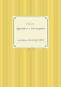 Cover-Bild zum Titel 'Sganarelle ou le Cocu imaginaire' von 'Molière'