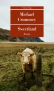 Cover-Bild zum Titel 'Sweetland' von 'Michael Crummey'