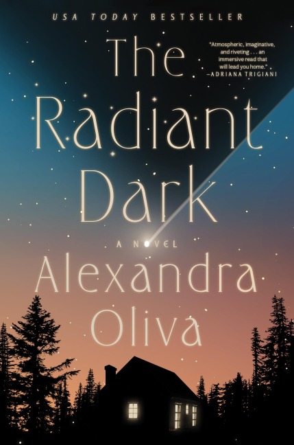 The Radiant Dark - Alexandra Oliva