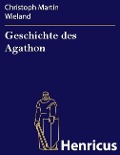 Cover-Bild zum Titel 'Geschichte des Agathon' von 'Christoph Martin Wieland'