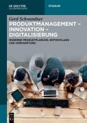 Cover-Bild zum Titel 'Produktmanagement - Innovation - Digitalisierung' von 'Gerd Schwandner'