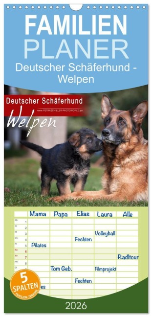 Familienplaner 2026 - Deutscher Schäferhund - Welpen mit 5 Spalten (Wandkalender, 21 x 45 cm) CALVENDO - Petra Schiller