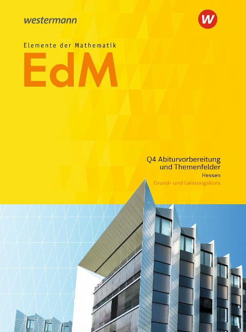 Elemente der Mathematik.  Qualifikationsphase Abiturvorbereitung GK/LK: Schulbuch. Hessen - 