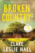 Cover-Bild zum Titel 'Broken Country (Reese's Book Club)' von 'Clare Leslie Hall'