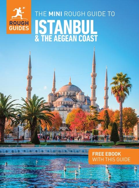 The Mini Rough Guide to Istanbul and the Aegean Coast: Travel Guide with eBook - Rough Guides, Terry Richardson