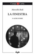 Cover-Bild zum Titel 'La finestra e altre storie' von 'Marcello Rodi'