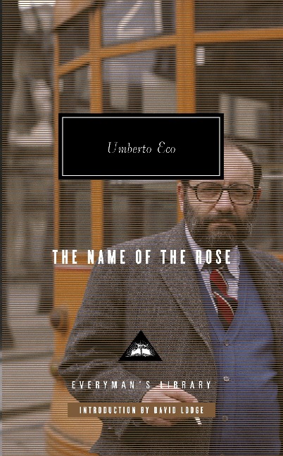 The Name of the Rose: Introduction by David Lodge - Umberto Eco