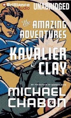 The Amazing Adventures of Kavalier & Clay - Michael Chabon