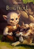 Cover-Bild zum Titel 'Der kleine Bergtroll' von 'Johannes W. Kümmel'