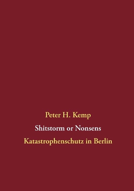 Shitstorm or Nonsens - Peter H. Kemp