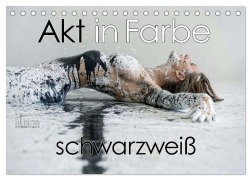 Cover-Bild zum Titel 'Akt in Farbe - schwarzweiß (Tischkalender 2026 DIN A5 quer), CALVENDO Monatskalender' von 'Ulrich Allgaier - ullision'