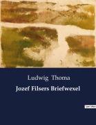 Cover-Bild zum Titel 'Jozef Filsers Briefwexel' von 'Ludwig Thoma'