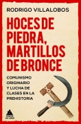 Cover-Bild zum Titel 'Hoces de Bronce Y Martillos de Piedra' von 'Rodrigo Villalobos'