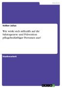Cover-Bild zum Titel 'Wie wirkt sich mHealth auf die Salutogenese und Prävention pflegebedürftiger Personen aus?' von 'Volker Julius'