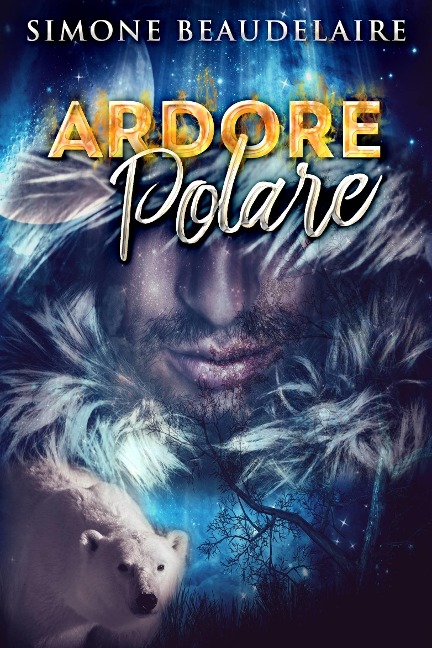 Ardore Polare - Simone Beaudelaire