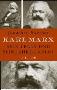Cover-Bild zum Titel 'Karl Marx' von 'Jonathan Sperber'