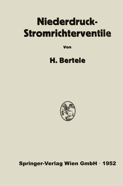 Niederdruck-Stromrichterventile - Hans Von Bertele