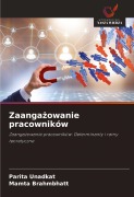 Cover-Bild zum Titel 'Zaanga¿owanie pracowników' von 'Parita Unadkat, Mamta Brahmbhatt'