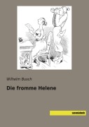 Cover-Bild zum Titel 'Die fromme Helene' von 'Wilhelm Busch'