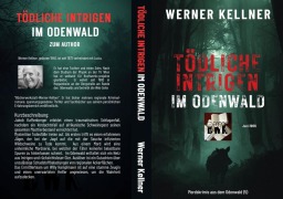 Cover-Bild zum Titel 'Tödliche Intrigen im Odenwald' von 'Werner Kellner'