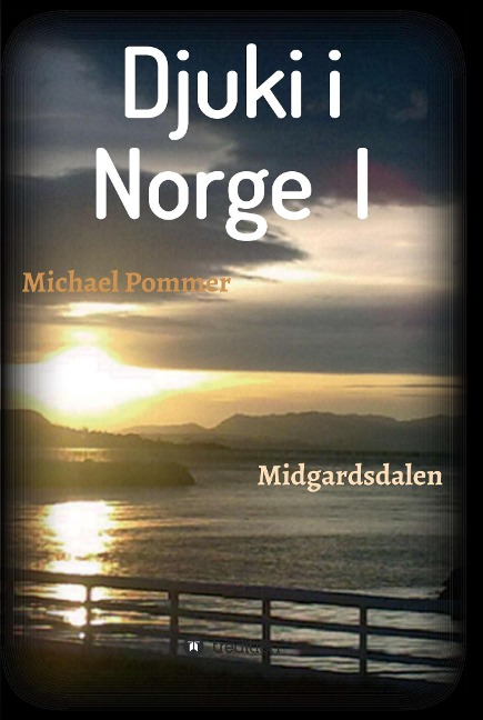 Djuki i Norge I - Michael Pommer