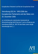 Cover-Bild zum Titel 'Verordnung (EG) Nr. 1893/2006 des Europäischen Parlaments und des Rates vom 20. Dezember 2006' von 'Europäisches Parlament und Rat der Europäischen Union'
