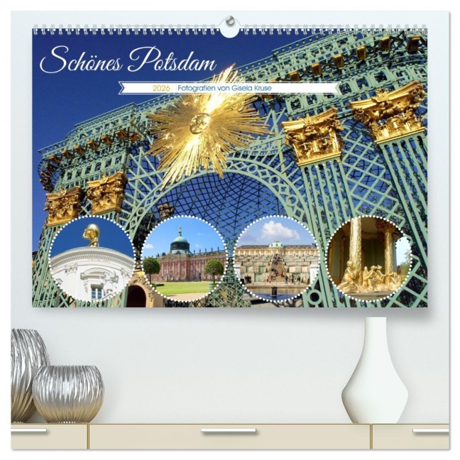 Schönes Potsdam (hochwertiger Premium Wandkalender 2026 DIN A2 quer), Kunstdruck in Hochglanz - Gisela Kruse