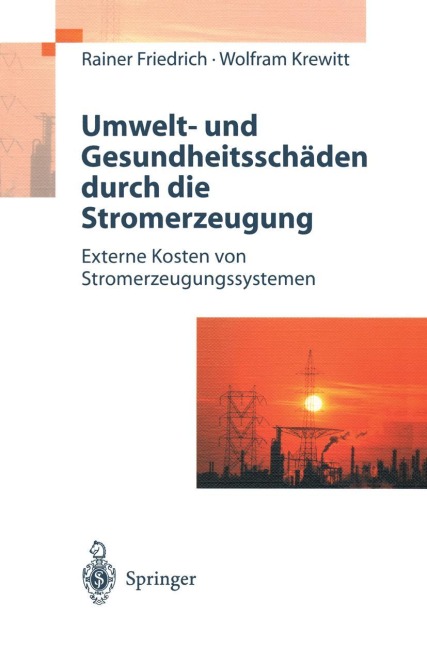 Umwelt- und Gesundheitsschäden durch die Stromerzeugung - 